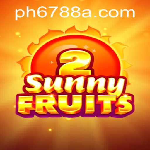 Exploring SunnyFruits2: A Vibrant Gaming Experience with PH6788